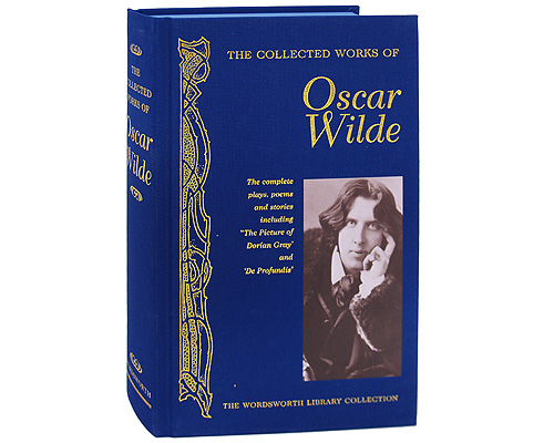 The Collected Works of Oscar Wilde Серия: Wordsworth Classics инфо 31h.